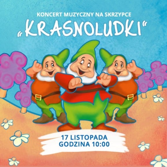 Koncert skrzypcowy pt. Krasnoludki - 17 listopada 2016